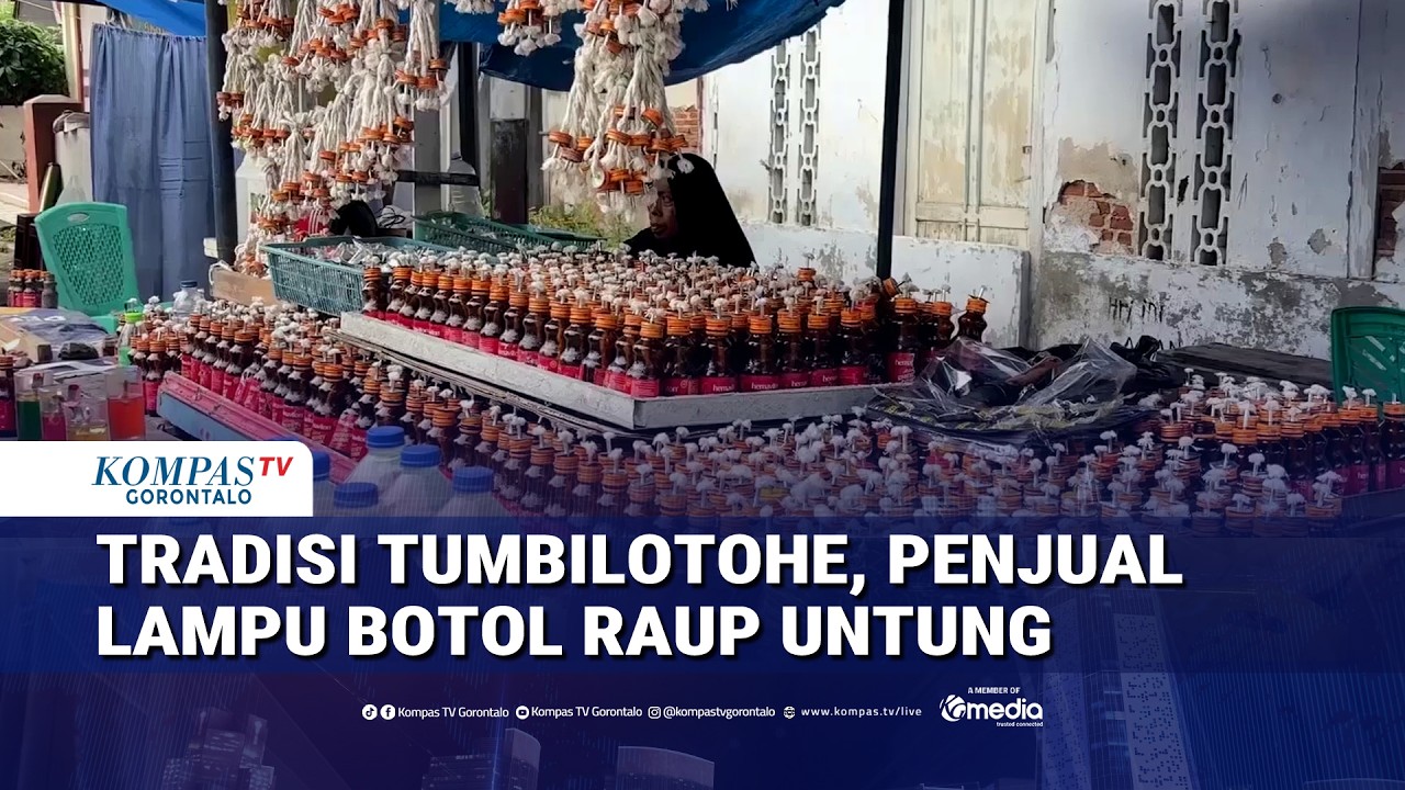 Tradisi Tumbilotohe di Gorontalo Bawa Berkah Penjual Lampu Botol Minyak Musiman