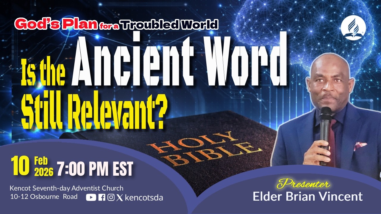 The Bible Still Relevant? God's Plan for a Troubled World | Elder Brian Vincent |Feb 10, 2026 , 7 PM