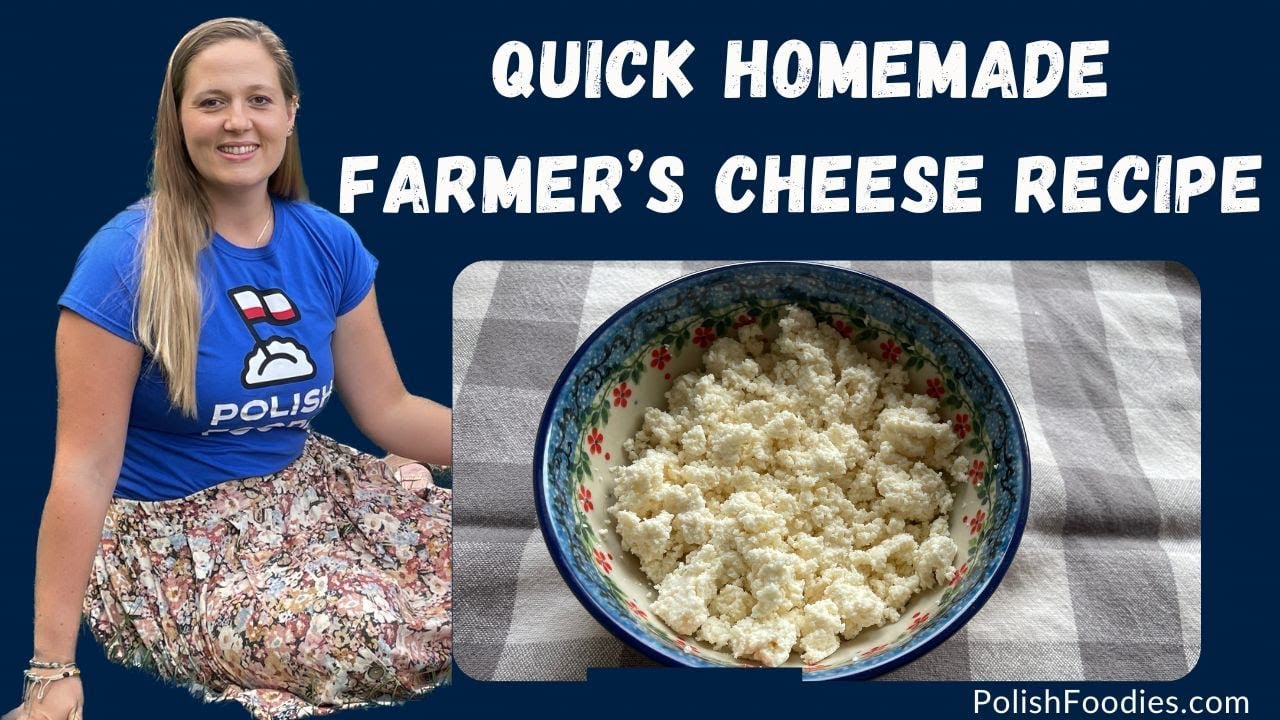 Quick Homemade Farmer's Cheese Recipe