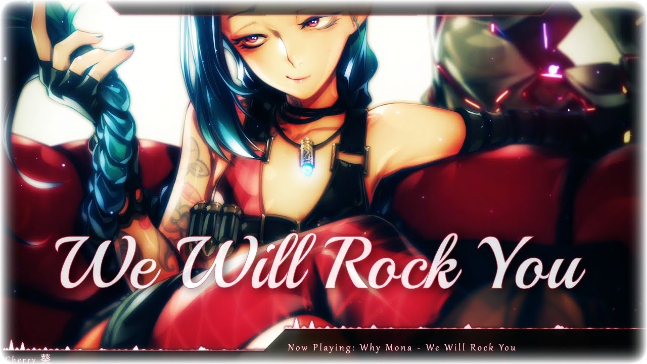 Nightcore - We Will Rock You