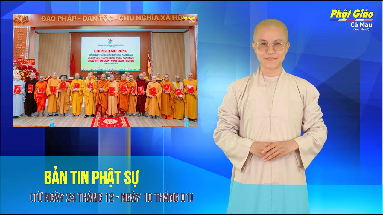 Cà Mau: Bản tin Phật sự (Tập 27) MC: Sư cô Thích Nữ Nghĩa Trường