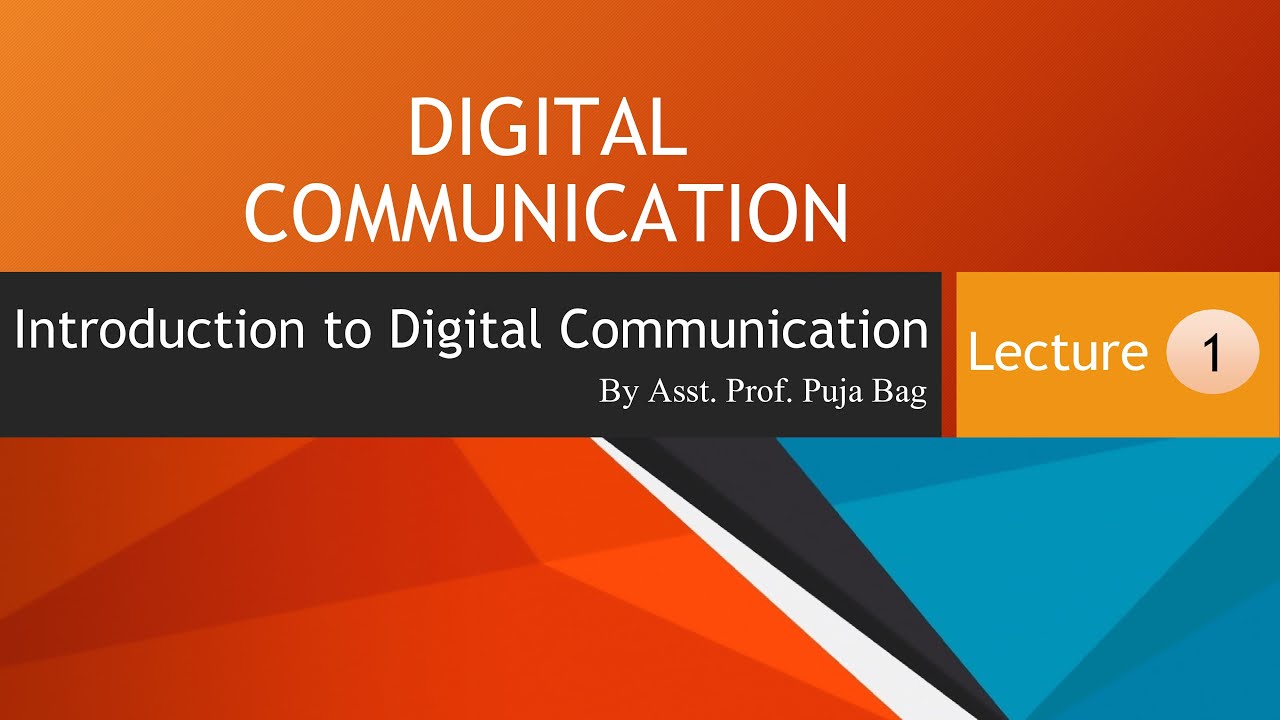 Introduction to Digital Communication