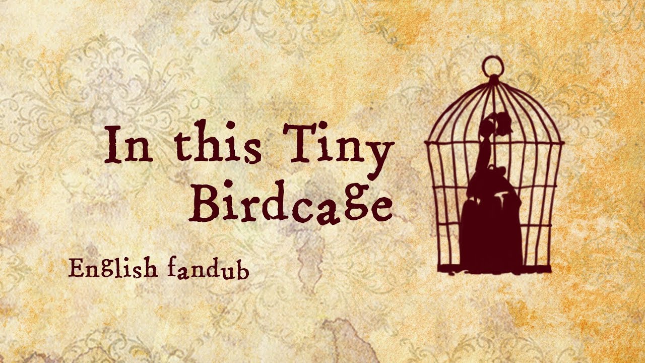 [Enn] In this Tiny Birdcage English Version [Sound Horizon]
