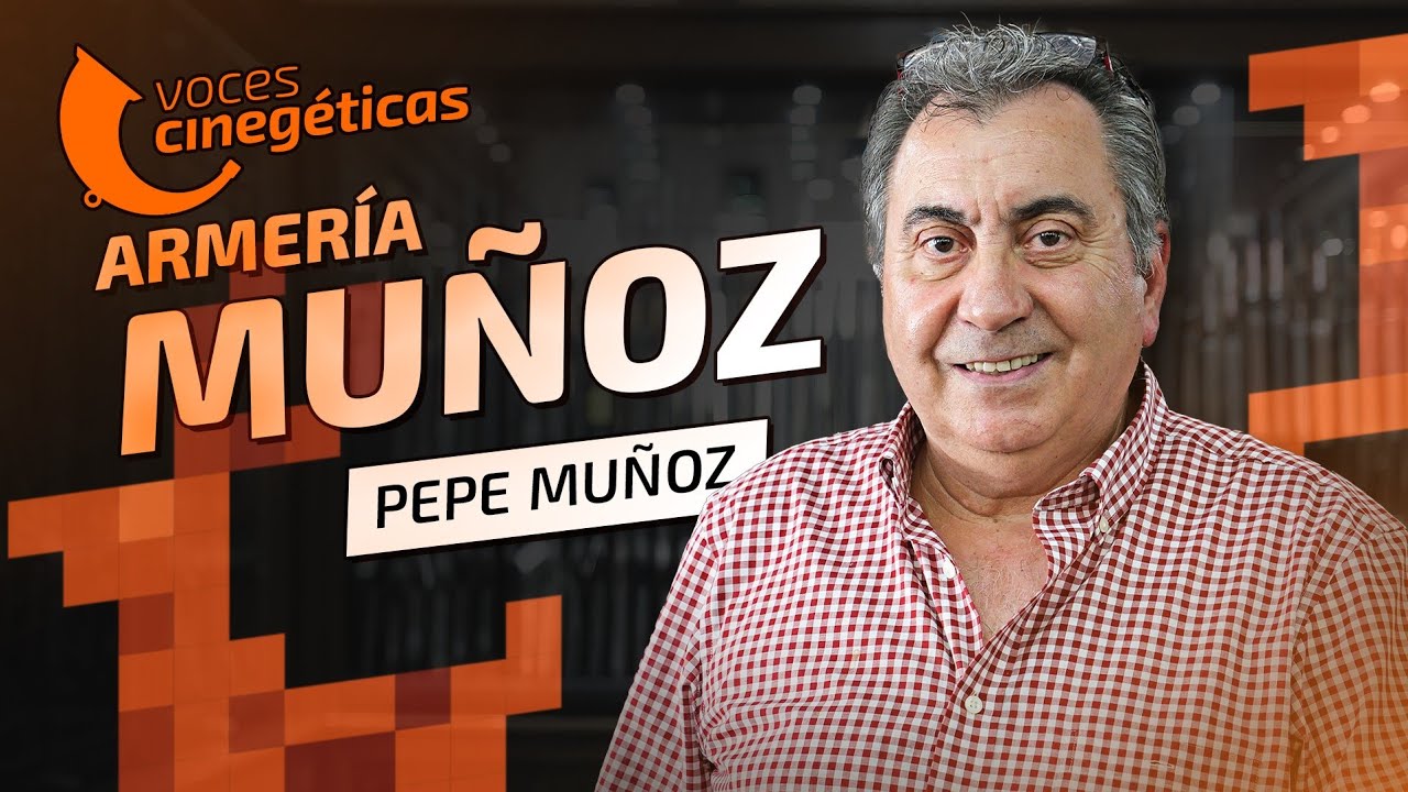 VOCES CINEGÉTICAS 🎤 Pepe Muñoz – Armería Muñoz | Llano de Brujas [Murcia] 