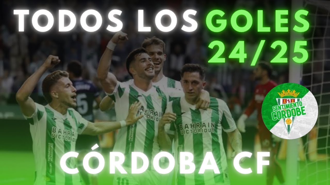 Todos Los Goles Córdoba CF 24/25