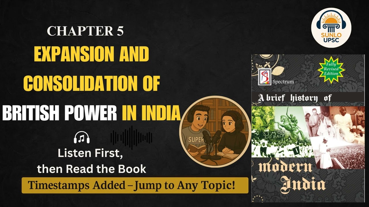 Chapter 5 - Expansion & Consolidation: British Power in India