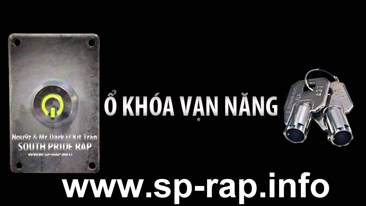 [2013] Ổ KH&Oacute;A VẠN NĂNG - Nou9z & Mr.Dark Ft Kits Trần