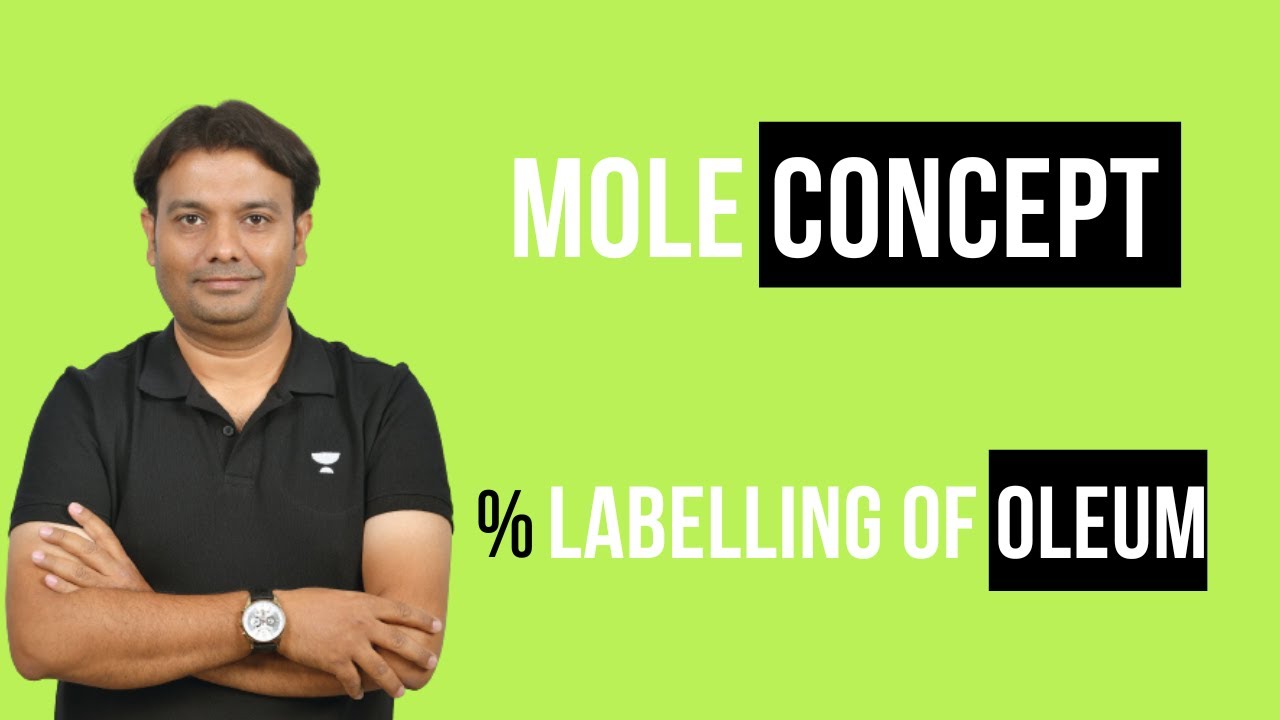 Mole Concept/ Percentage Labelling Of Oleum | Rahul Mishra (RM Sir) | Kota Pulse By Unacademy