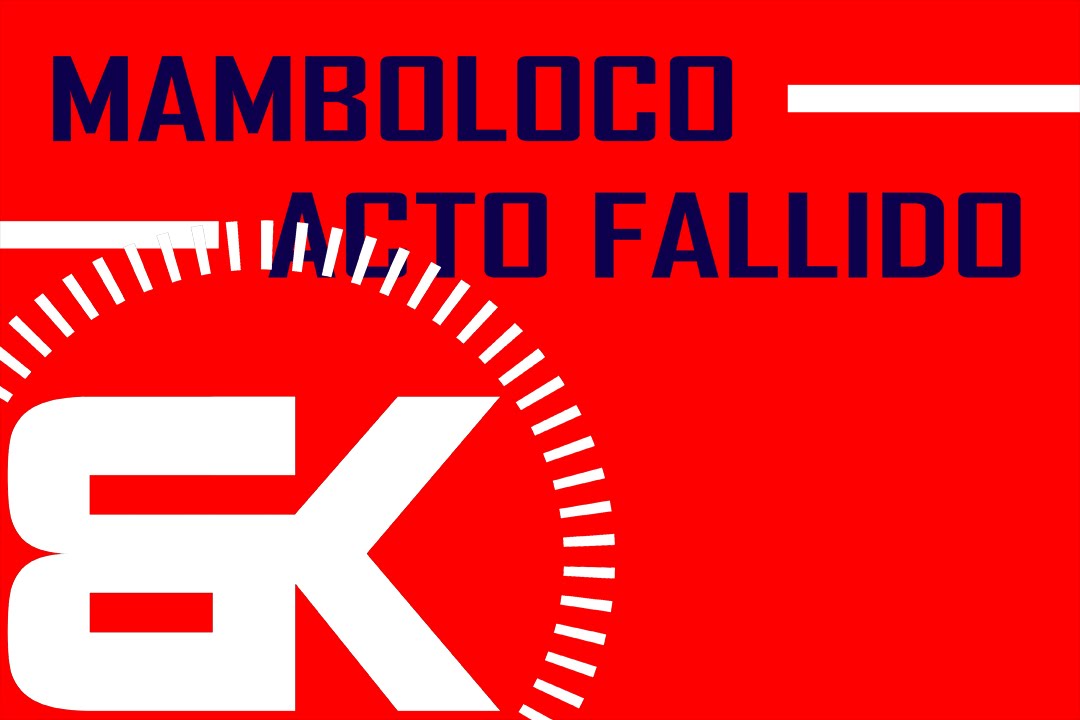 Mamboloco | Acto Fallido | Official Music Video