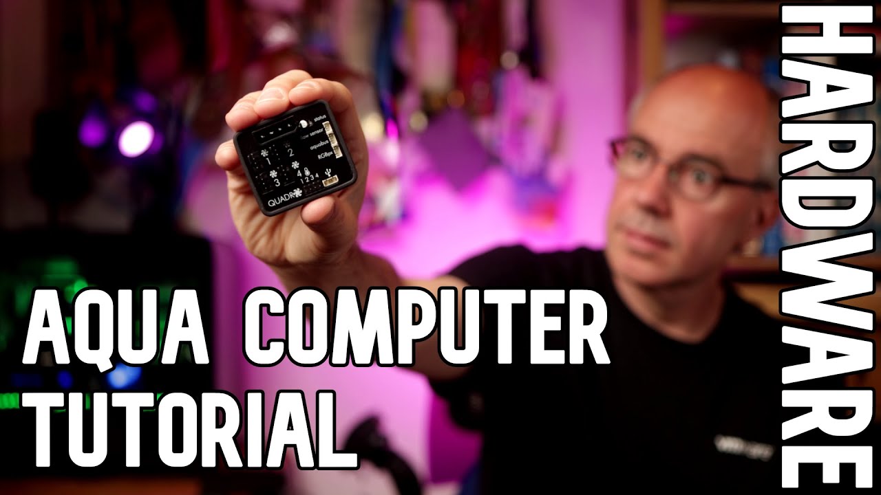 Aqua Computer Tutorial / Beginners Guide - Part 1: Hardware