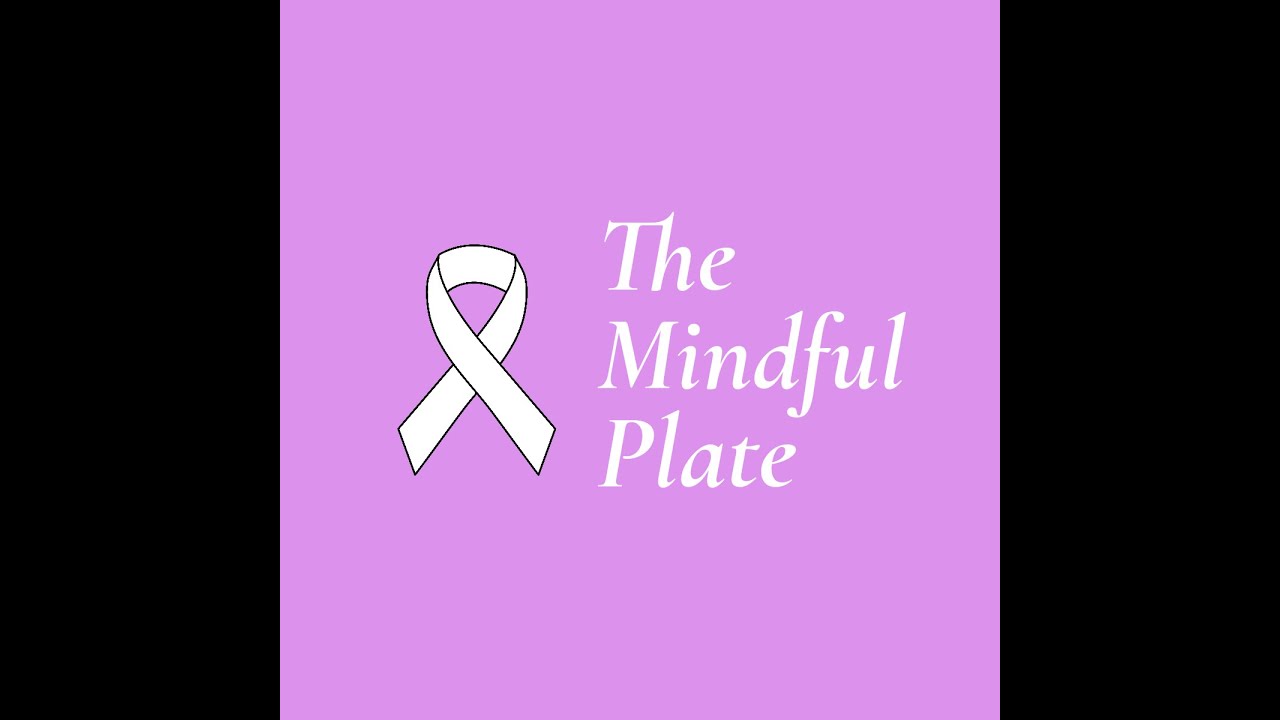 The mindful plate - A video account of our workshop