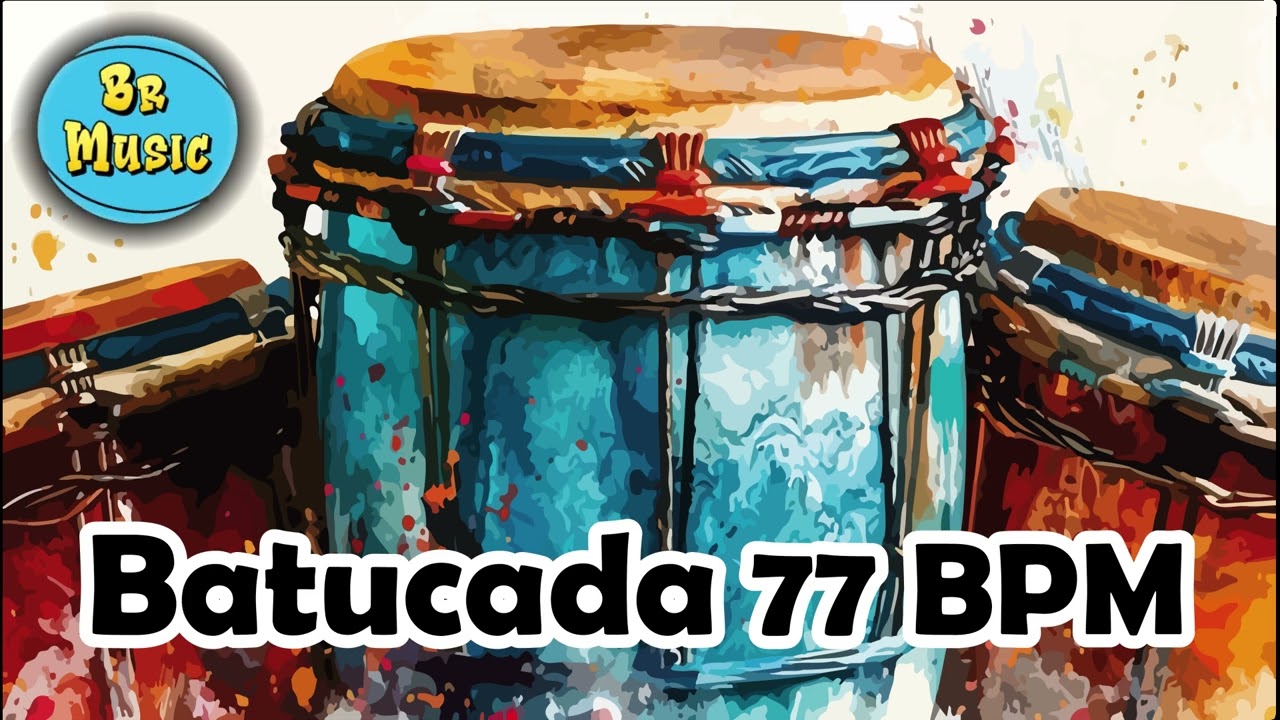 BATUCADA – 77 BPM