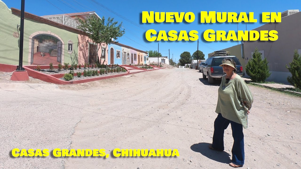 Nuevo MURAL en el Pueblo Mágico de Casas Grandes, Chihuahua