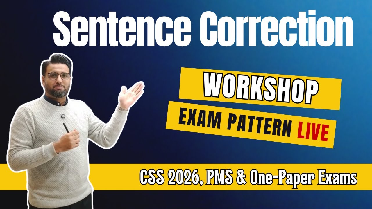 Sentence Corrections for CSS 2026 & All Competitive Exams How to attempt sentence corrections Precis