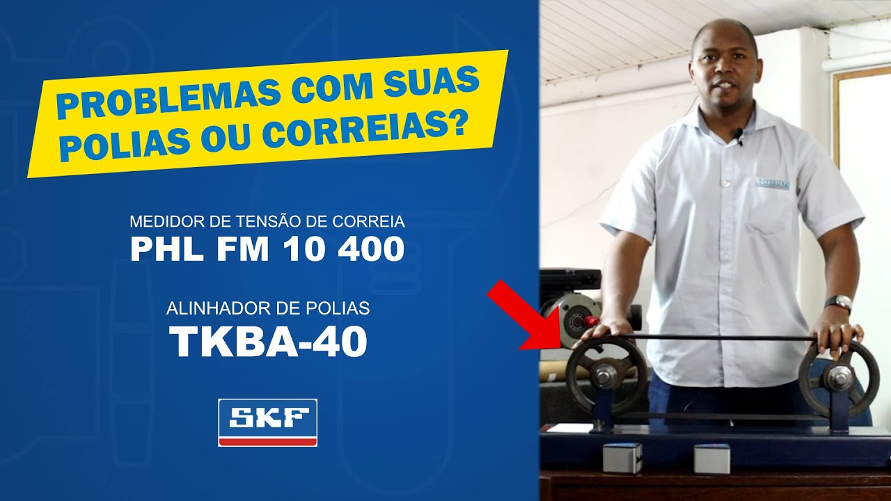 Como fazer o Alinhamento de Polia e Como Medir a Tensão da Correia? SKF TKBA 40 e PHL FM 10 400