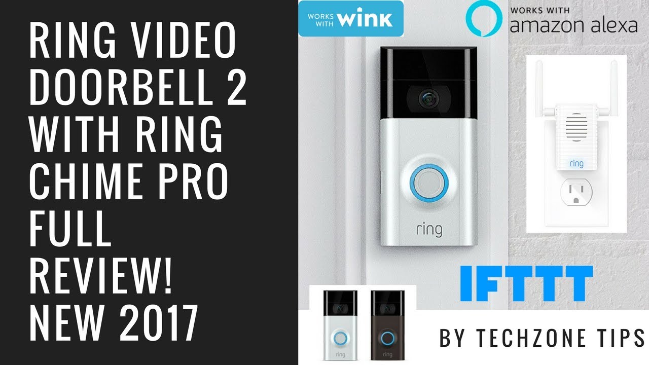 Ring Video Doorbell 2 with Ring Chime Pro Review