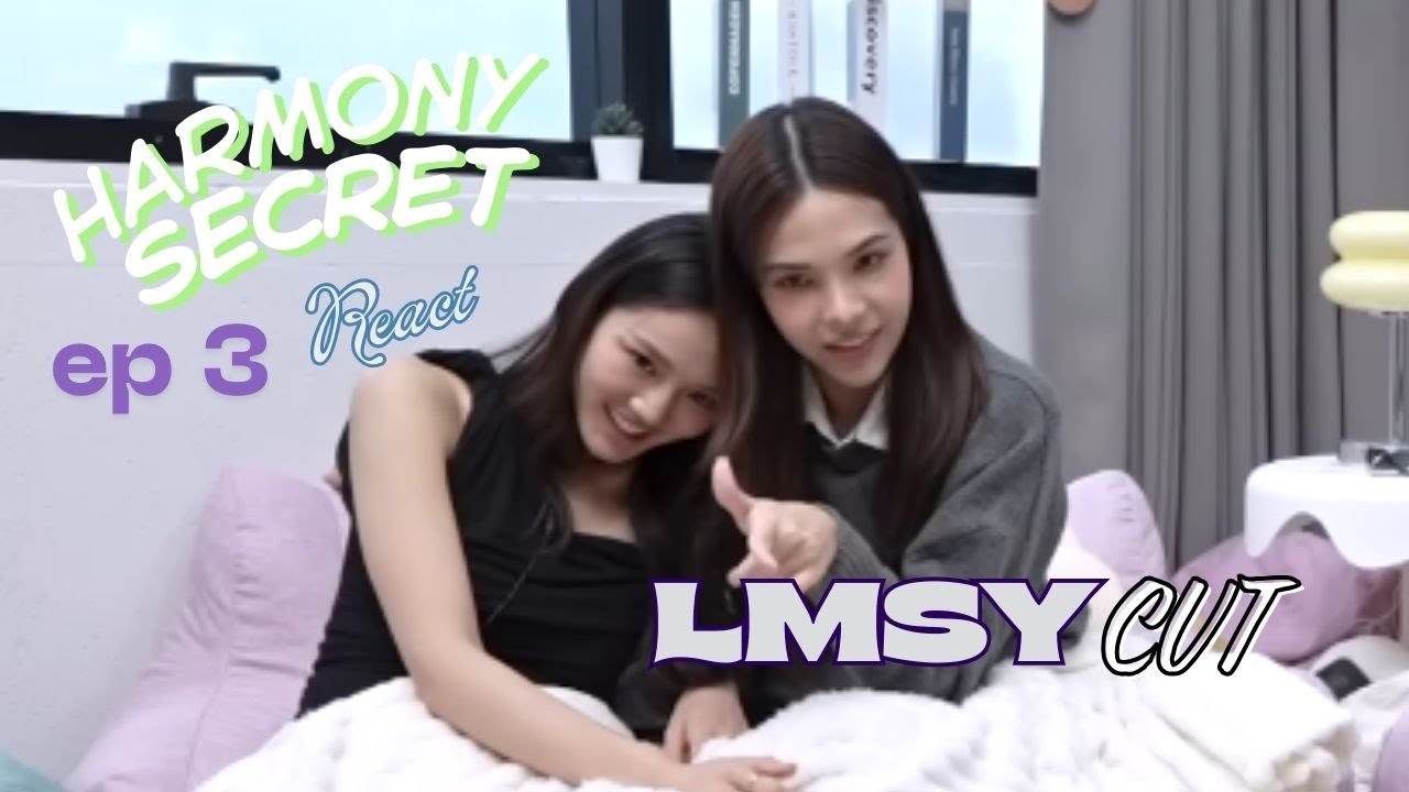 Harmony Secret EP 3 Reaction (LMSY CUT)