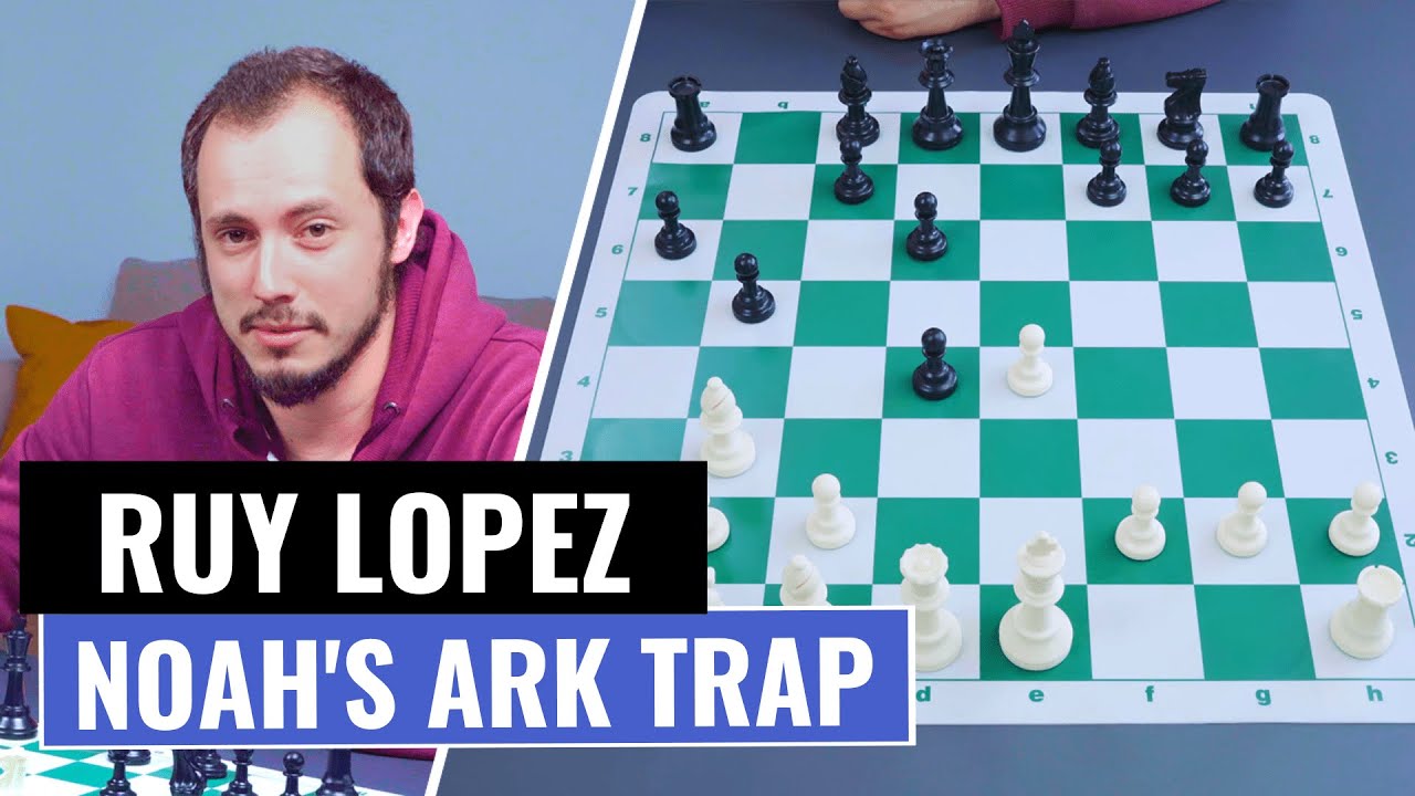 The Ruy Lopez | Noah's Ark Trap | Chess Openings | IM Andrey Ostrovskiy