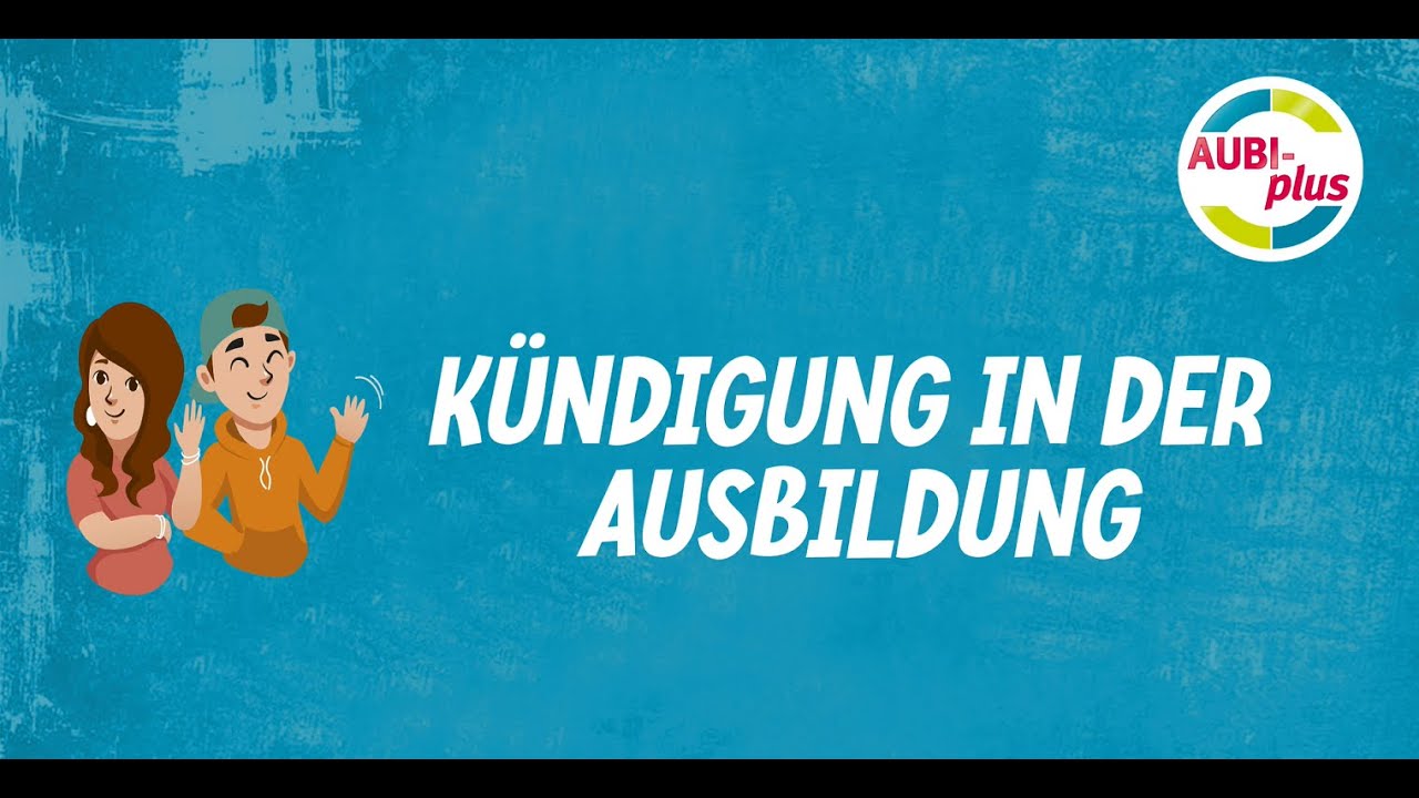 ❌Kündigung in der Ausbildung 👉 alle Infos auf einen Blick!✅
