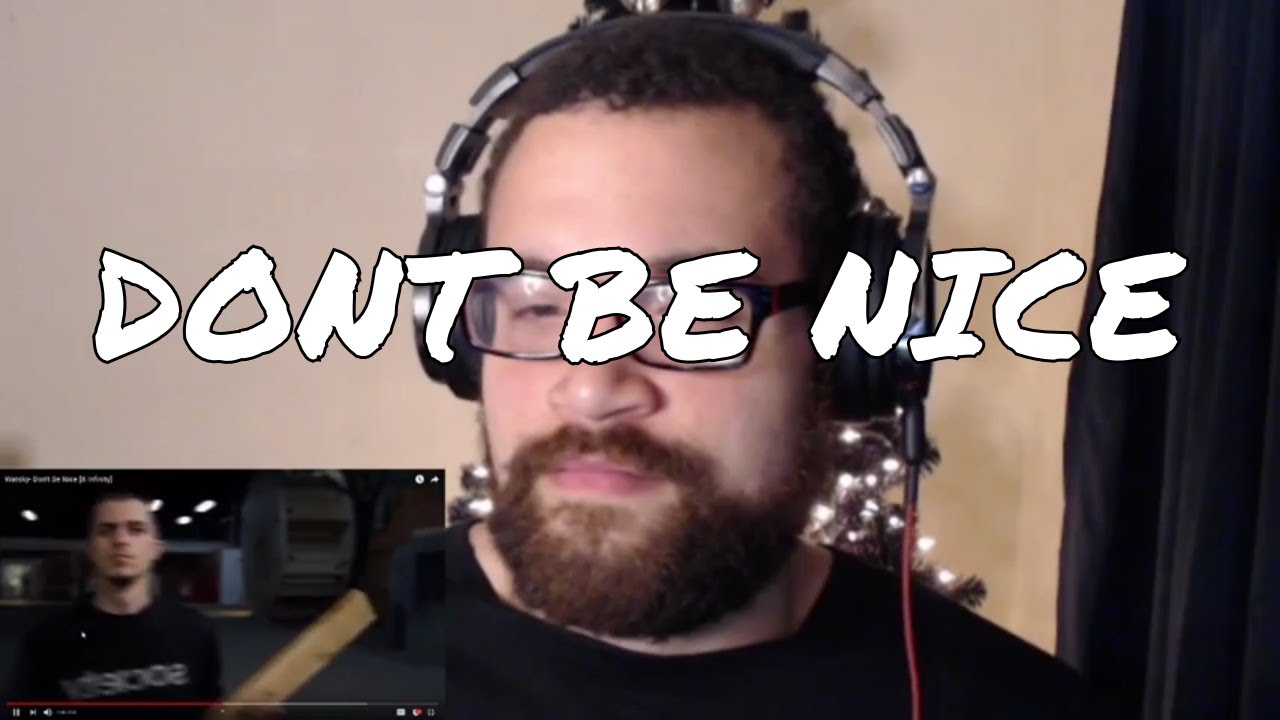 WATSKY DONT BE NICE REACTION