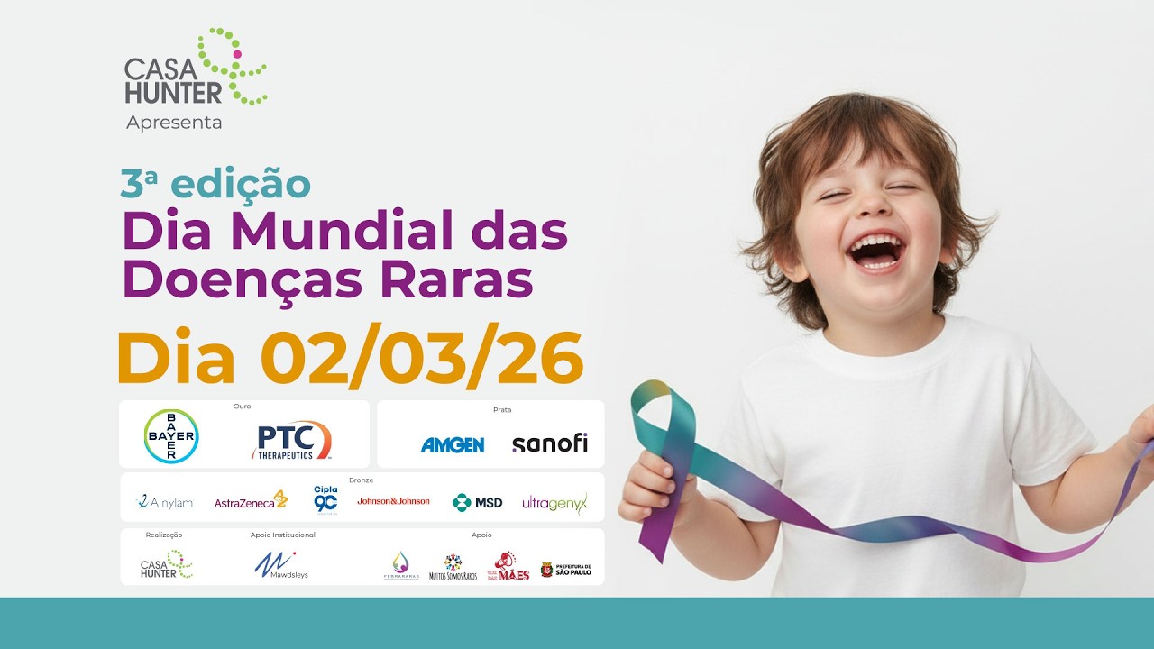 3ª Edição – Dia Mundial das Doenças Raras