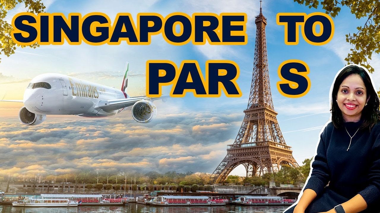 Singapore to Paris Flight with Emirates 🇸🇬✈️🇫🇷 | Full Journey, Meals, Seat & Transit Experience