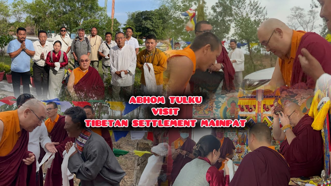 ABHOM TULKU VISIT TIBETAN SETTLEMENT MAINPAT 🙏🏻