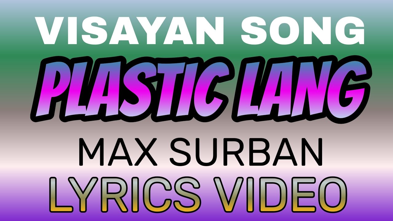 PLASTIC LANG | MAX SURBAN | LYRICS VIDEO | TATAY BEMBEM BHEEMZKHEE TV