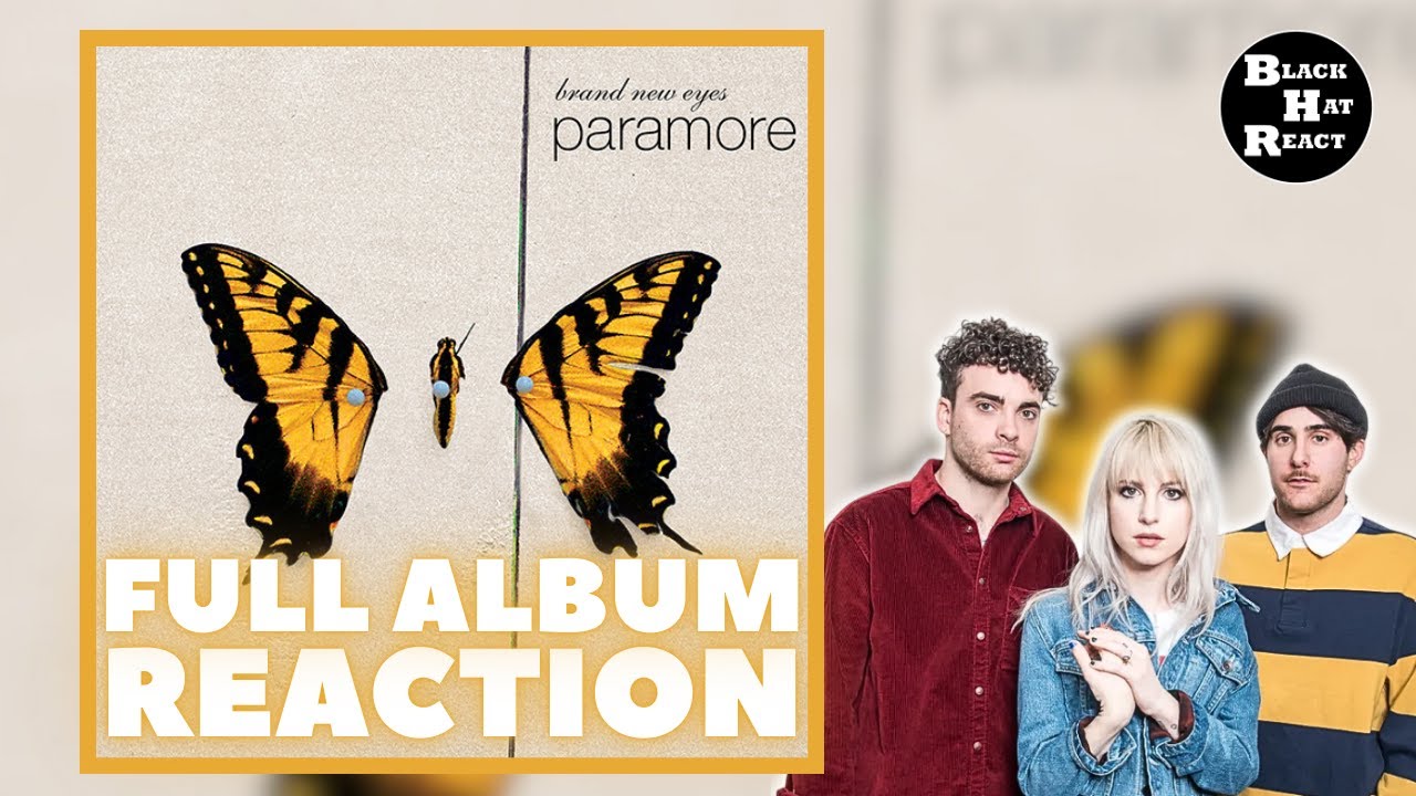 FIRST TIME FULL ALBUM REACTION: Paramore - Brand New Eyes (2009)