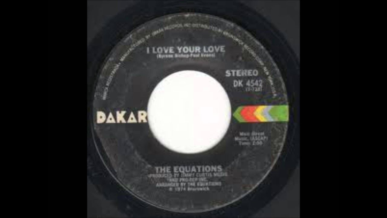 The Equations - I Love Your love