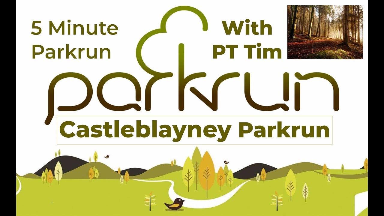 Castleblayney Parkrun in 5 minutes