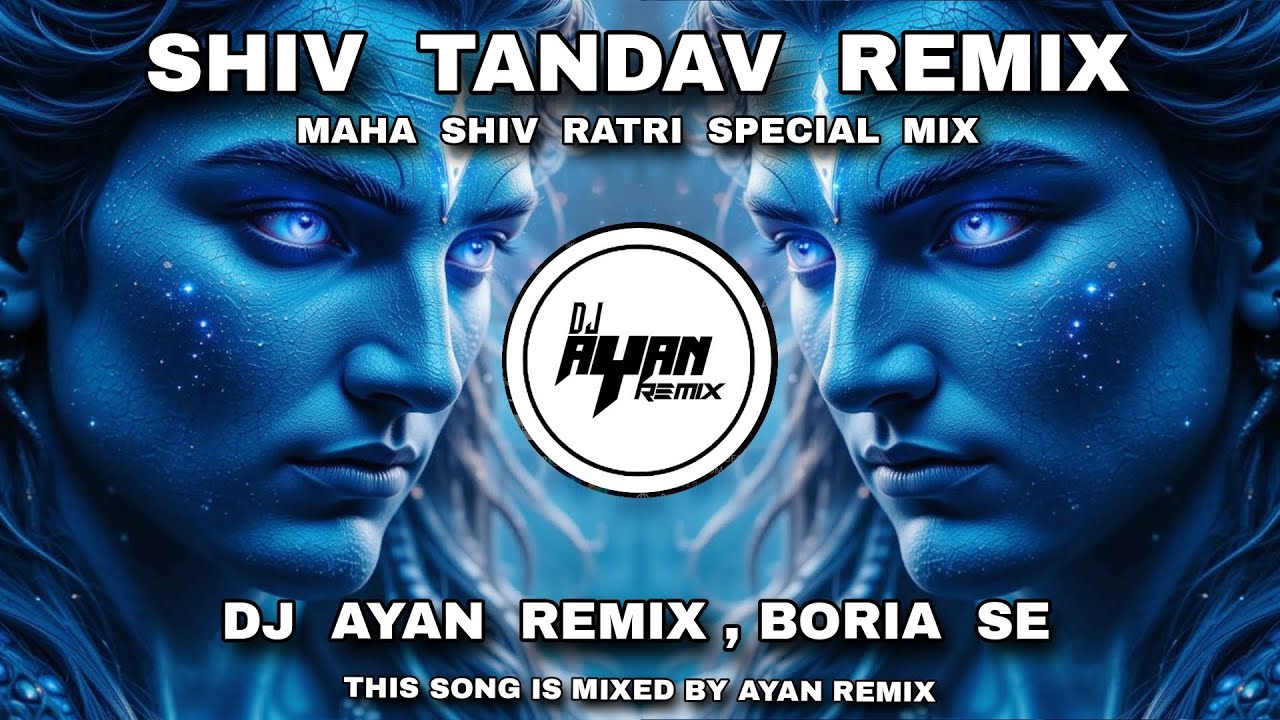 SHIV TANDAV STOTRAM REMIX | UNIQUE STYLE MIX | SHIVRATRI SPECIAL REMIX | DJ AYAN REMIX | 