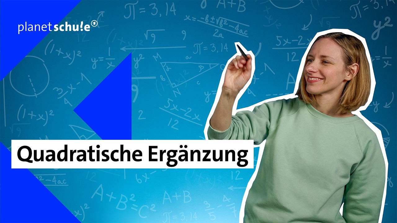 🔢 Mathe Basics: Quadratische Ergänzung | kolleg24 | planet schule | ARD