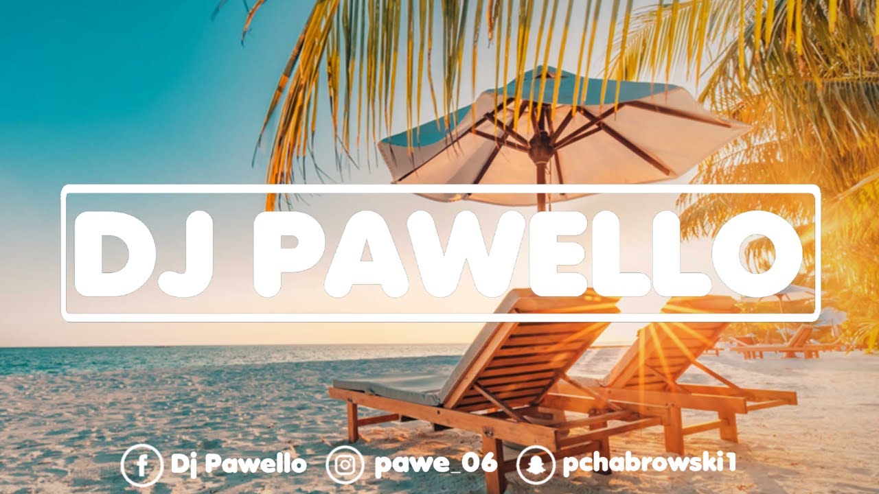 ☀️🥵 WAKACJE 2023 🥵☀️ NAJLEPSZA POMPA/VIXA NA IMPREZĘ! 🌾 🌺 LIPIEC 2023 🏠🚗 VOL.34 @DjPawello🔥❌❗