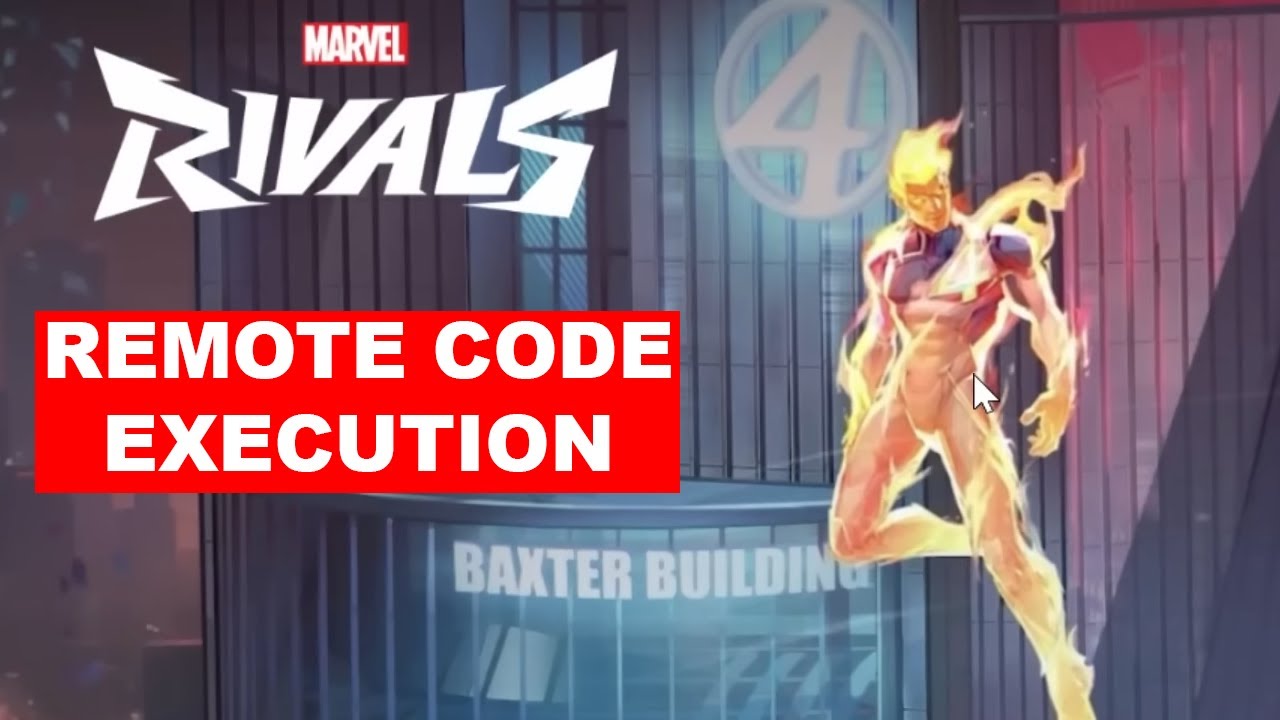 Marvel Rivals has remote code execution?