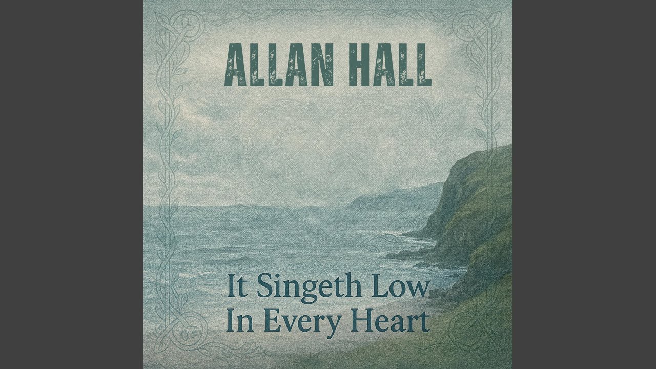 It Singeth Low In Every Heart