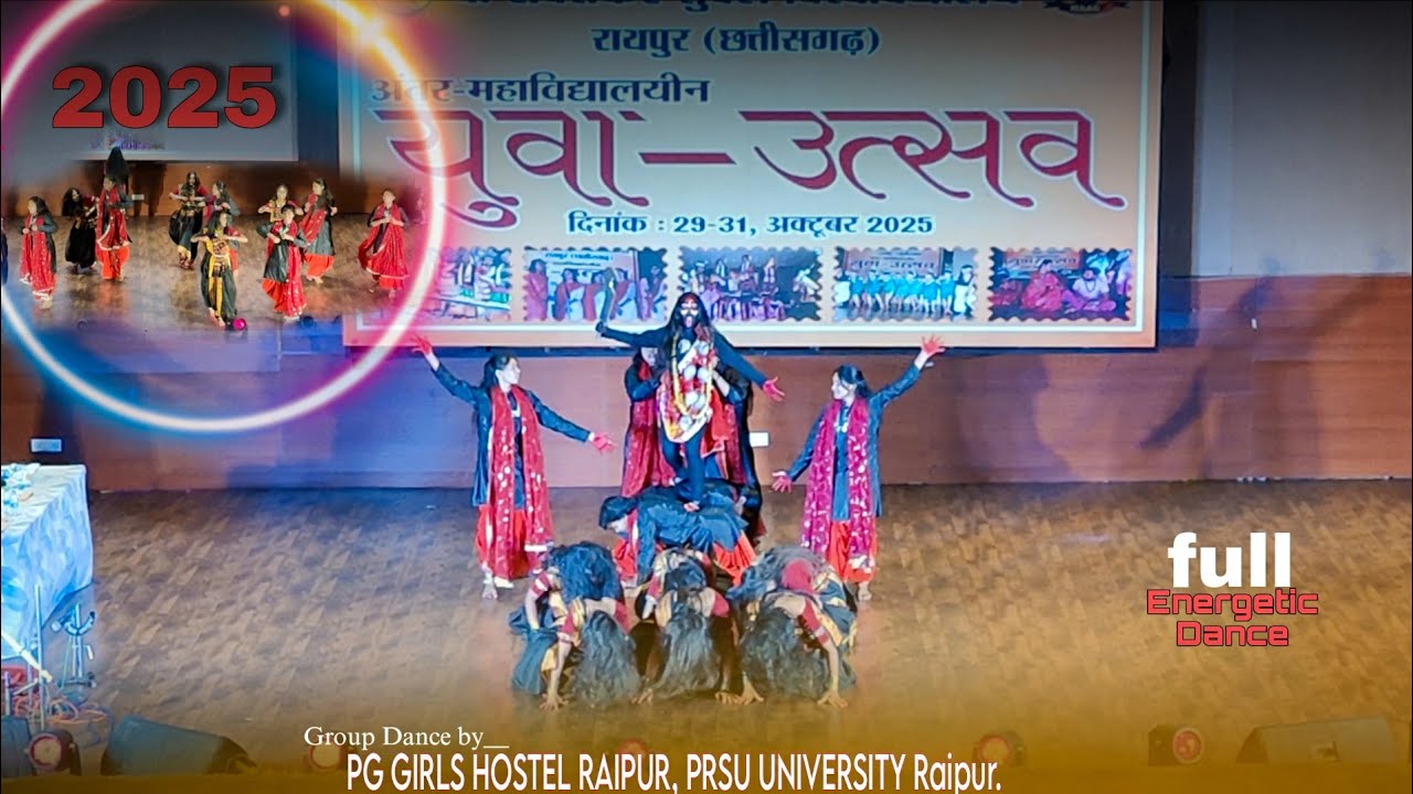YOUTH FEST 2025 ,,, PG HOSTEL RAIPUR GROUP DANCE ll PRSU Raipur Auditorium 