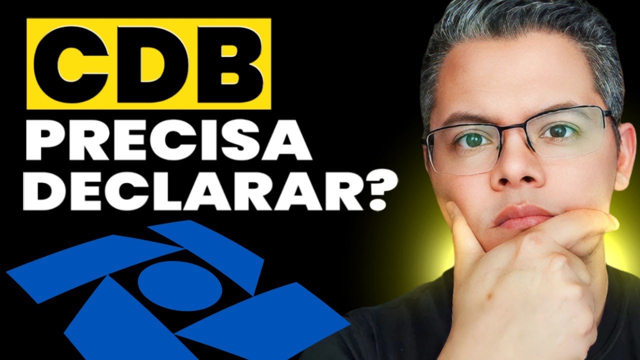 Quem investe em CDB precisa declarar imposto de renda?