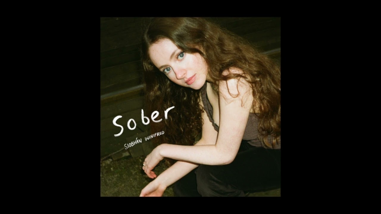 Sober - Siobhán Winifred (Official Audio)