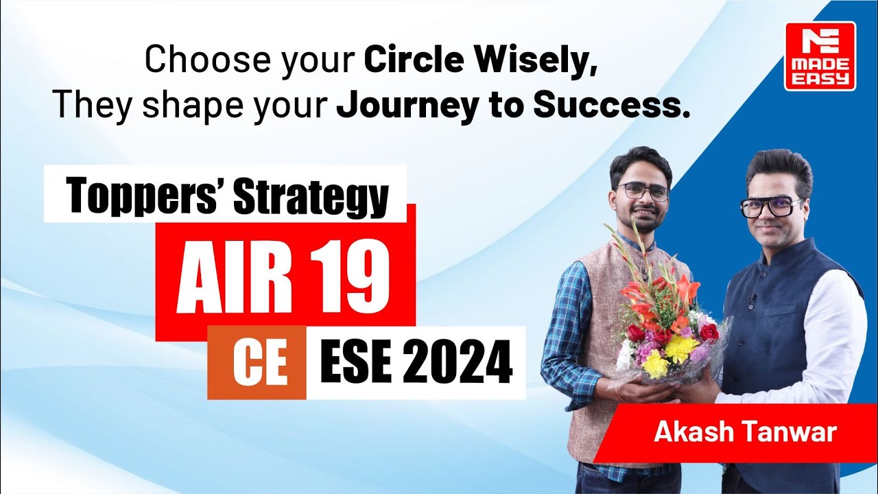 Success Strategy by AIR-19 | CE | UPSC ESE-2024 | Akash Tanwar | MADE EASY
