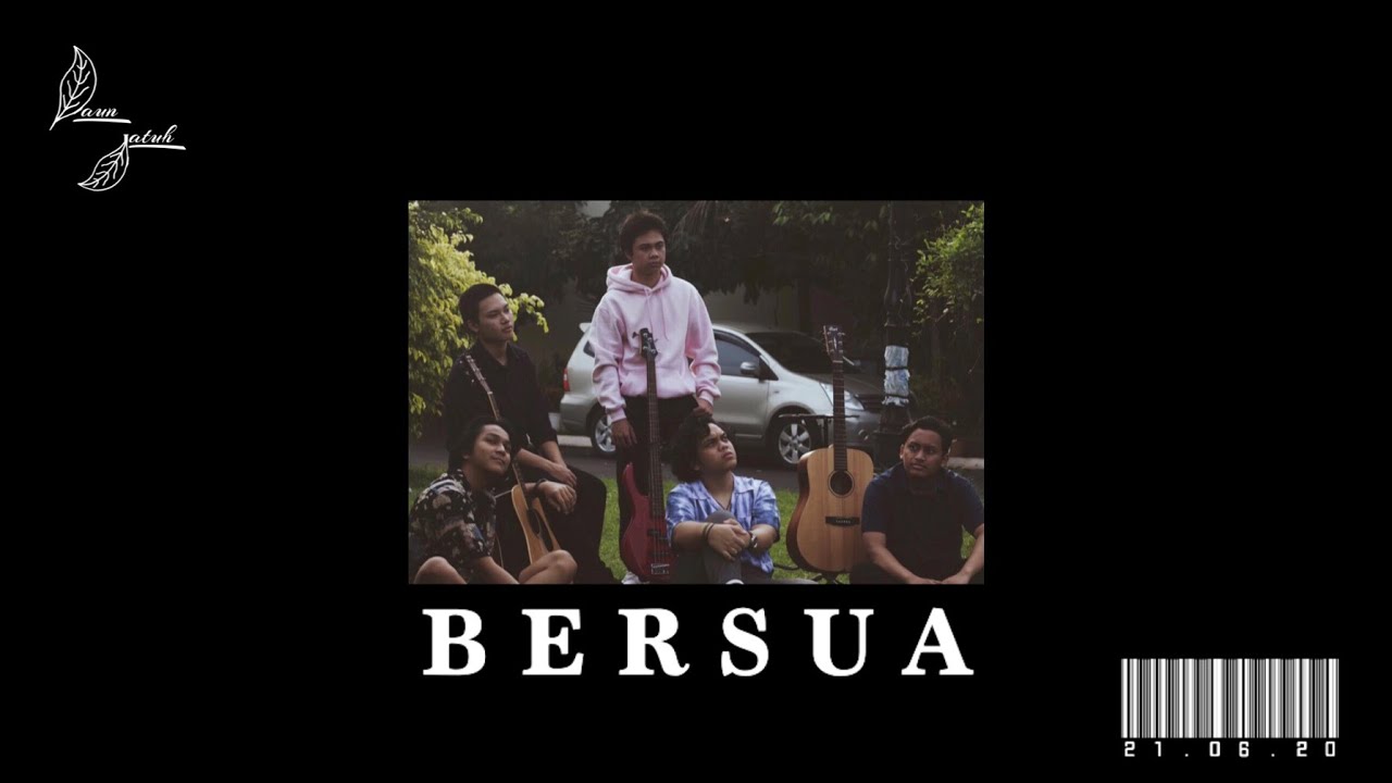 Daun Jatuh - Bersua (Official Music Video)