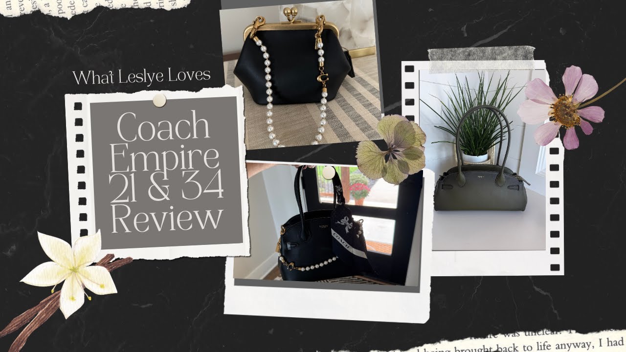 Ой… Я купила оба 🤭 Обзор Coach Empire 21 и Empire 34