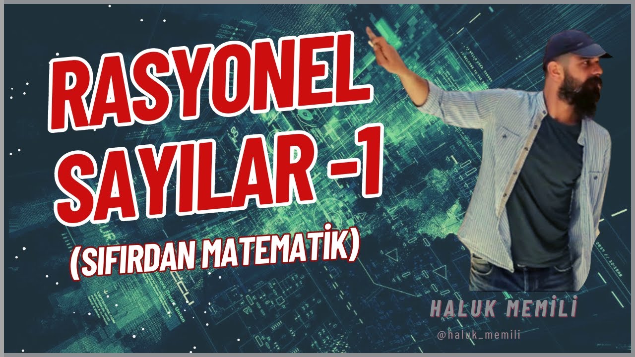 Rasyonel Sayılar 1 - Sıfırdan Matematik