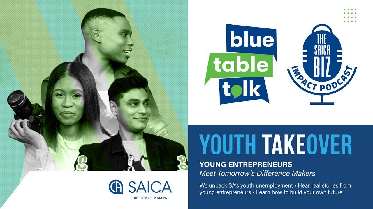 SAICABiz & Blue Table Talk Youth Takeover