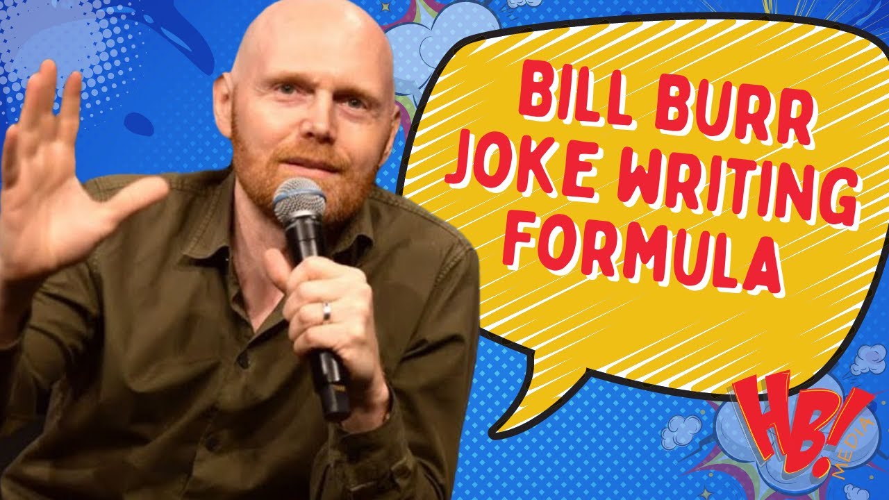 Bill Burr's Comedy Writing Secrets (Feat. The Joke Doctor)