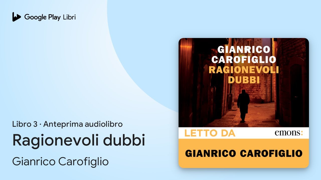 Ragionevoli dubbi, libro 3 di Gianrico Carofiglio · Anteprima audiolibro