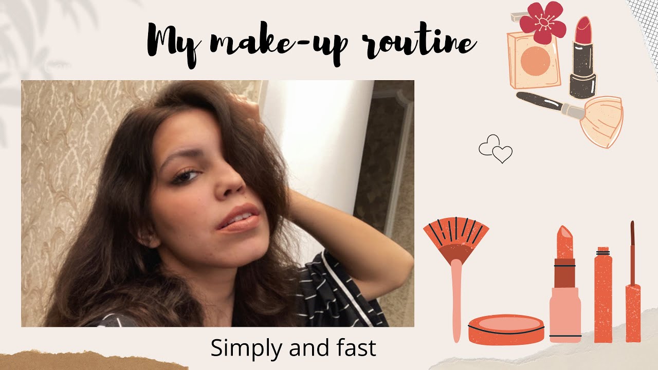 MY DAILY MAKE-UP ROUTINE/ fast and easy/ ПОВСЕДНЕВНЫЙ МАКИЯЖ/ бюджетно