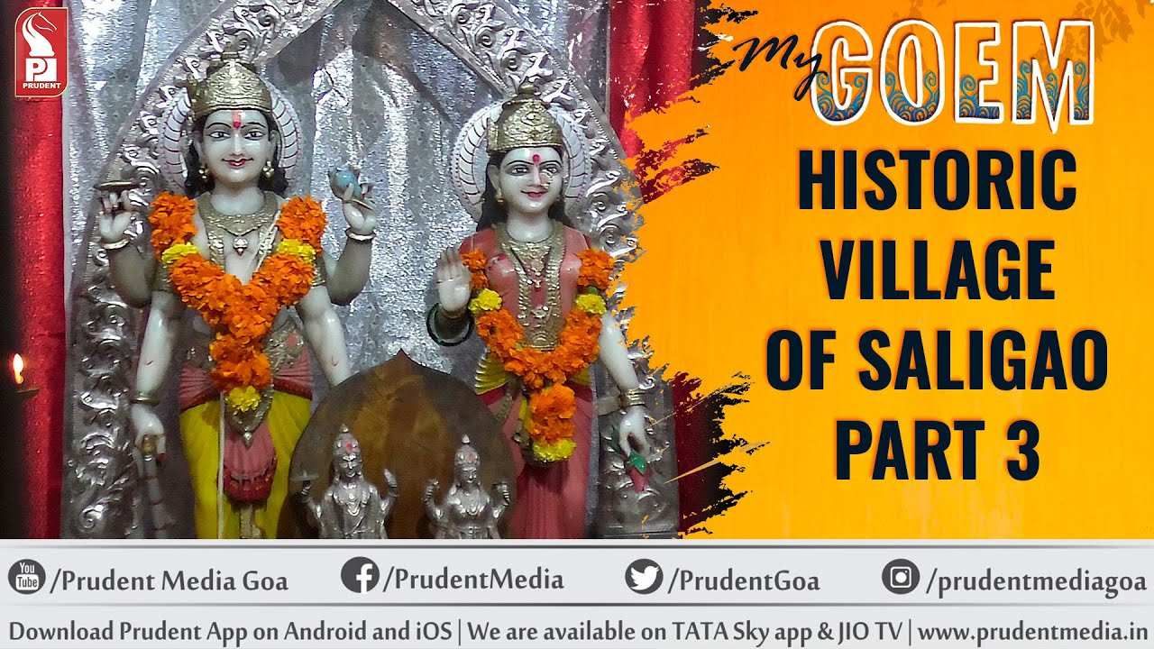 Historic Village of Saligao | Part 3 | My Goem | Prudent