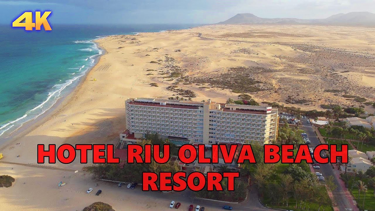 RIU OLIVA BEACH RESORT - FUERTEVENTURA 4K