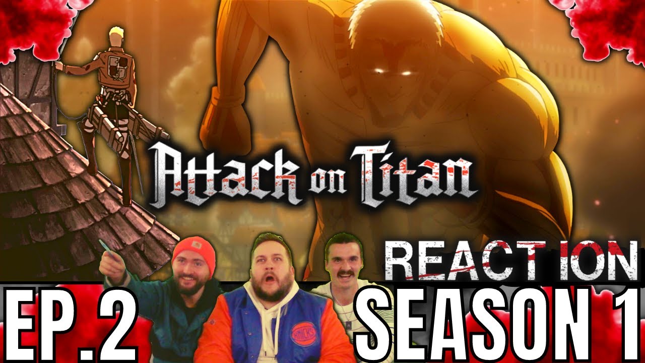 Attack on Titan REACTION | 1x2 | That Day: The Fall of Shiganshina, Part 2